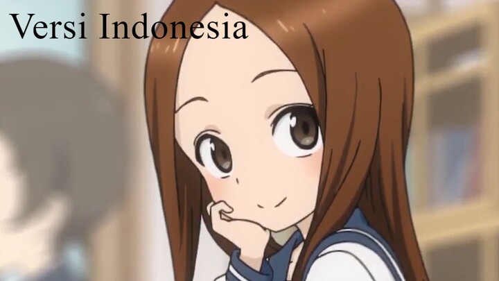 [Dub Indo] Karakai Jouzu no Takagi-san