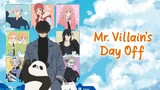 Mr. Villain's Day Off - English Sub | Episode 7