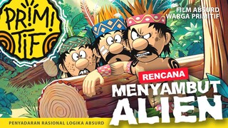 SERIAL PRIMITIF : MENYAMBUT ALIEN