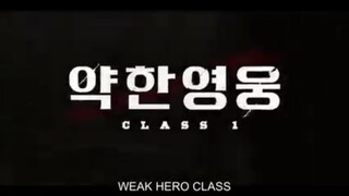 04: Weak Hero - Class 1