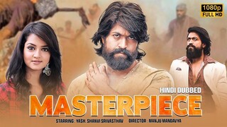 MASTERPIECE l Superhit Hindi Dubbed Full Romantic Movie Yash, Shanvi Srivastav