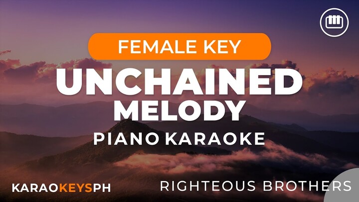 Unchained Melody - Righteous Brothers (Female Key - Piano Karaoke)