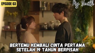 DRAMA KOREA BARU (2025) - MY YOUTH EPISODE 3 SUB INDO
