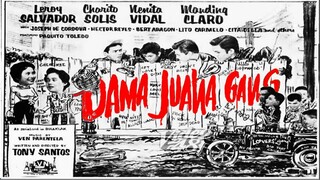 Dama Juana Gang 1956 (Tagalog Action/Romance Film) Philippines