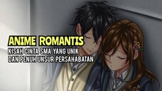 Kisah Cinta SMA Yang Unik Dan Penuh Persahabatan