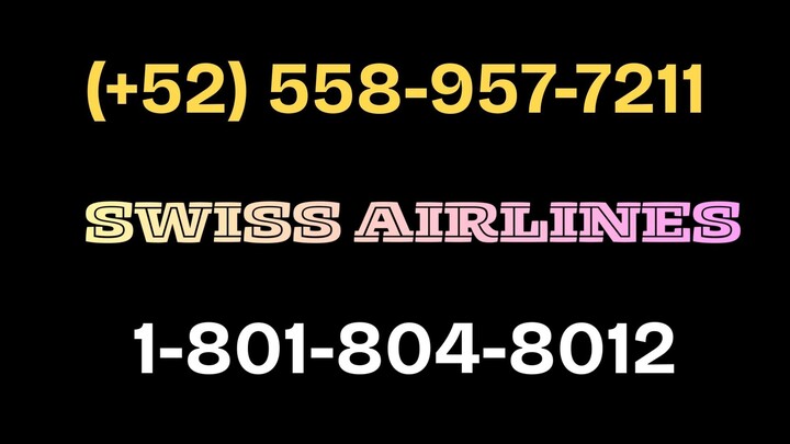 Número de Teléfono de Atención al Cliente de >> SWISS® – Guía Completa Paso a Paso 2025