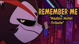 "Remember Me - Husk's Departure | Hazbin Hotel Tribute"