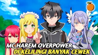 3 Anime Harem Dimana MC Overpower Dan mengejutkan Semua Orang‼️