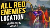 All Red Enemies Location  - Wuthering Waves