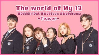 [Teaser] The World of My 17 EP.0 | #EntretenimientoKoreano