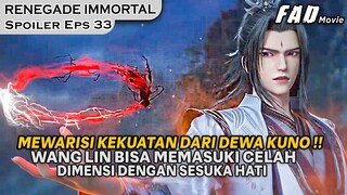 W4NG LIN MENDAPATKAN WARIS4N DARI KEMAMPUAN D3W4 KUN0 - Alur Spoiler Renegade Immortal 33