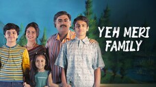 Yeh Meri Family- S01E01