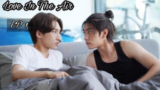 EP 1| Love In The Air Malayalam Explanation