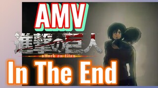 [Đại Chiến Titan] AMV | In The End  Đừng Bỏ Qua Nhé!