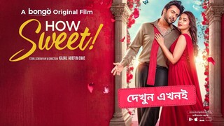 How Sweet |Natok