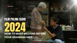 HOW TO MAKE MILLIONS BEFORE YOUR GRANDMA DIES | 10 JUTA KALAU KAMU GA NANGIS NONTON FILM INI