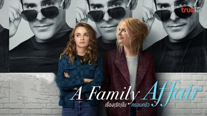 เรื่อง (รัก) ในครอบครัว  A Family Affair  พากย์ไทย  Full HD [2020]