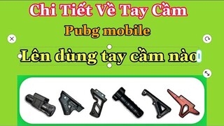 Hiểu Rõ Hơn Về Tay Cầm [PUBG Mobile] Cái nào lên & không lên dùng | NhâmHN TV