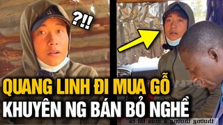 LƯƠN CHÚA NGHỆ AN: QUANG LINH VLOG ĐI MUA GỖ NHƯNG LẠI KHUYÊN NGƯỜI BÁN ĐỪNG CHẶT GỖ PHÁ RỪNG NỮA