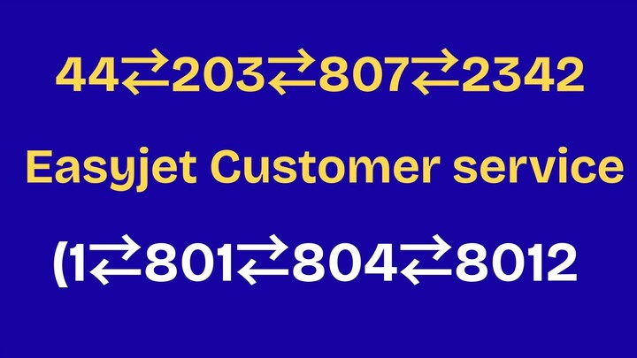 Número de Teléfono de Atención al Cliente de ⫸ Easyjet ⫷® – Guía Completa Paso a Paso 2025