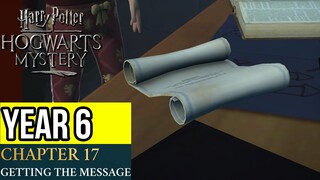 Harry Potter: Hogwarts Mystery | Year 6 - Chapter 17: GETTING THE MESSAGE