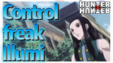 Control freak Illumi