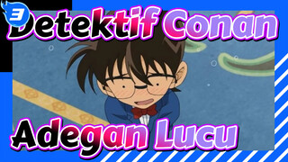 [Detektif Conan] Kamu Pasti Tertawa Saat Menonton 5 Adegan Ini (21)_3