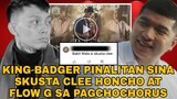 SKUSTA CLEE HINDI SUMAMA SA BAGONG KANTA NG EX BATTALION | HABANG SI KING BADGER NA ANG NAGCHORUS