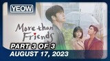 TV5 - More Than Friends (Tagdub) 3/3 | Full Episode August 17, 2023