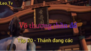 Võ thần chúa tể_Tập 20 - Thánh đang các