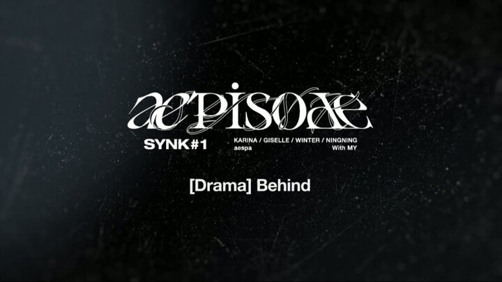 aepisode SYNK#1 The 4th Mini Album [Drama] Behind
