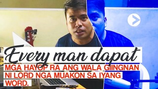 Every Man Dapat | Daily Bread | Short Message