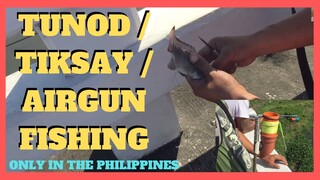 AIRGUN FISHING | TUNOD | TIKSAY