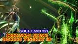 Soul Land Episode 227 - Kekuatan level 99 Bibi Dong || Preview Sub Indo