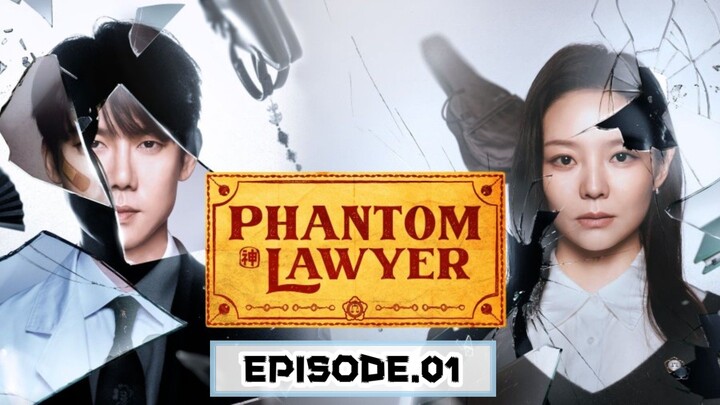 Phantom Lawyer [Episode.01] EngSub