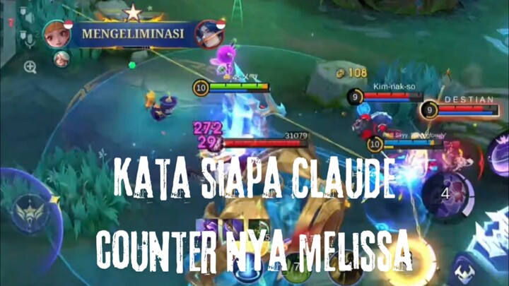 Kata Siapa Claude Counter Nya Melissa.