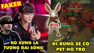 Update LMHT: Người Đi Rừng sắp có thêm pet hỗ trợ - Faker bị coi không xứng đáng là huyền thoại sống