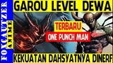 Garou Level Bencana Dewa Di Nerf ( One Punch Man 195,196 dan 197 )