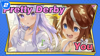 Pretty Derby|【MAD/Tokai Teio*McQueen】You_2