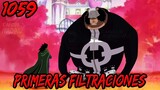 PRIMERAS FILTRACIONES del Capitulo 1059 de ONE PIECE