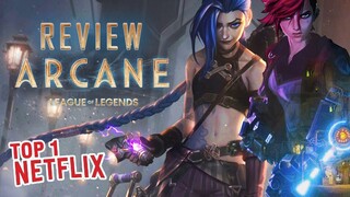 Review ARCANE: Phim LIÊN MINH HUYỀN THOẠI