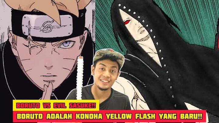 BORUTO ADALAH KONOHA YELLOW FLASH YANG BARU!! BORUTO VS EVIL SASUKE!!