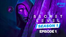 Secret Level [2024] Season 1 Episode 1 (Hindi हिन्दी) 1080p Amazon prime series