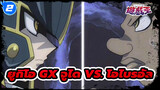[ยูกิโอ GX /เต็มจอ] 
การประลองในนามของความยุติธรรม! 
ฮาโอจูได vs. โอไบรอัล_2
