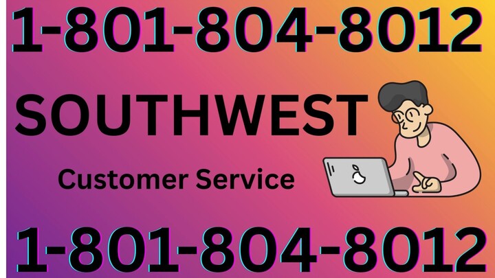 LISTADO completo de números oficiales de atención al cliente de @ SOUTHWEST®@: Guía paso a paso