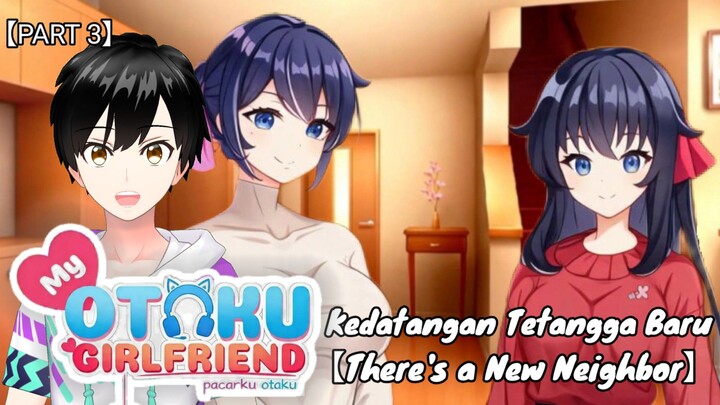 Kedatangan Tetangga Baru【VTUBER INDONESIA PART 3】【MY OTAKU GIRLFRIEND】【Chapter 1-Hoshina Chizu】