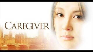 CAREGIVER : Full Movie