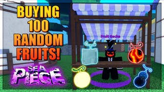 Buying 100 Random Fruits in Sea Piece