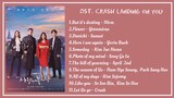 [ FULL ALBUM ] Crash Landing On You OST. (ปักหมุดรักฉุกเฉิน)