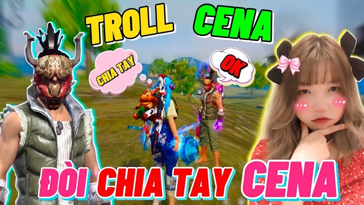 Thử Đòi Chia Tay Xem Phản Ứng CENA - Mini Game Tặng 5000 💎…😝😚❤️